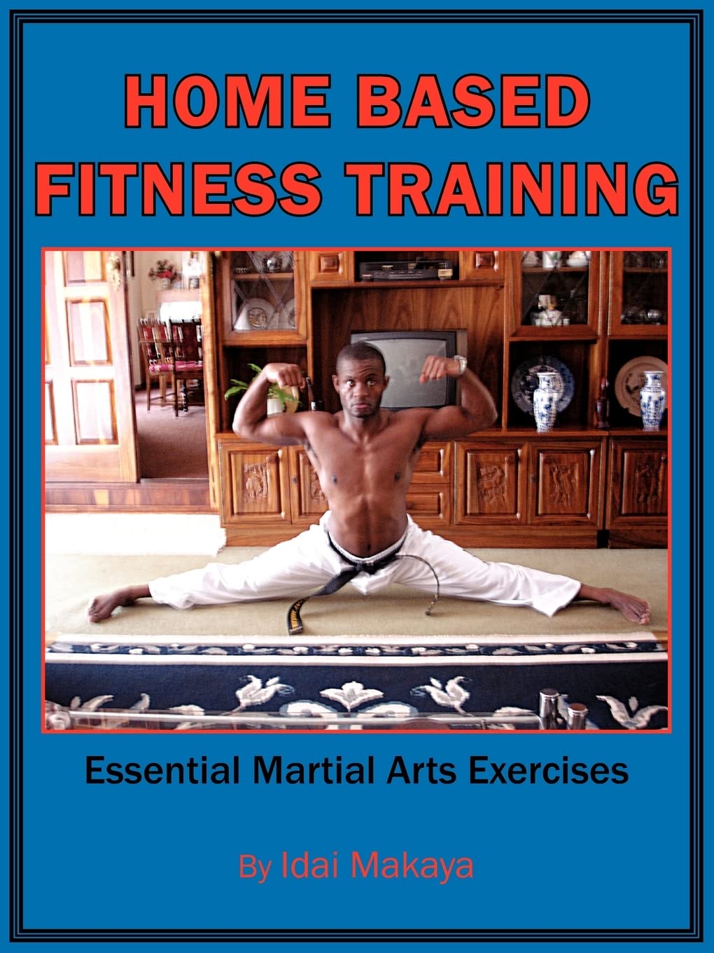 Home-Based Fitness Training Health, Nutrition & Fitness
