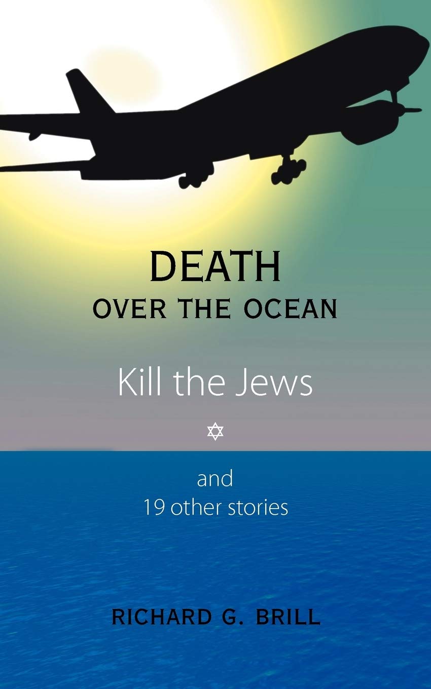 Death Over the Ocean: Kill the Jews and 19 other stories Books