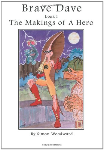 Brave Dave: The Makings of a Hero Contemporary literature