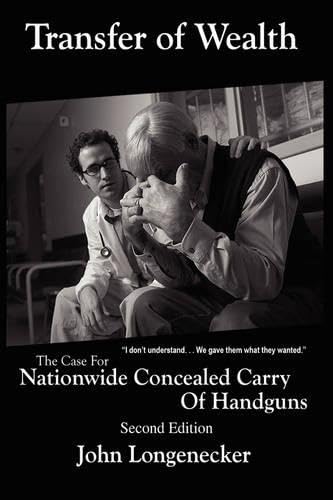 Transfer of Wealth: The Case for Nationwide Concealed Carry Social Sciences