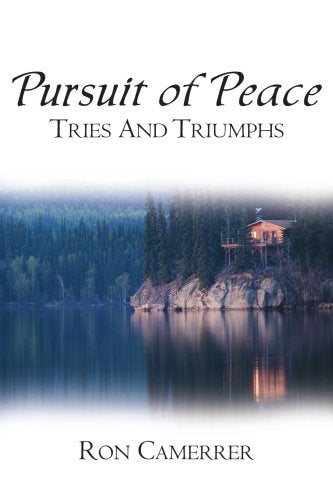Pursuit Of Peace Tries And Triumphs Books
