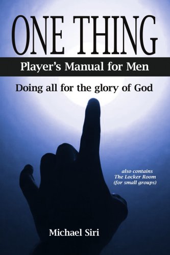 One Thing - Player's Manual for Men: Doing all for the glory of God Parents & Children