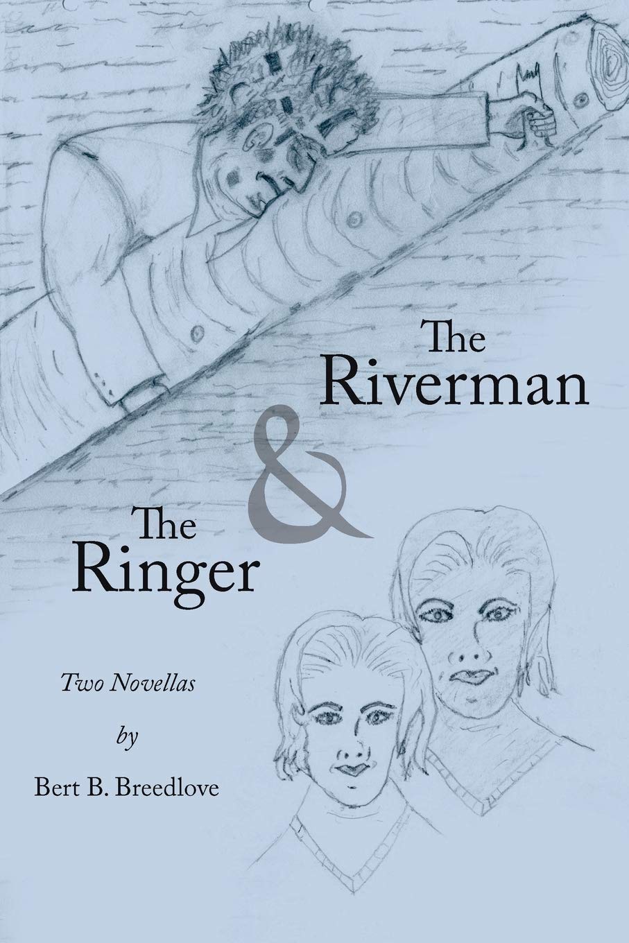 The Riverman and The Ringer: Two Novellas Contemporary literature