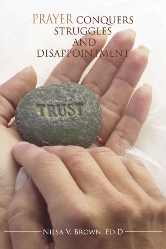 Prayer Conquers Struggles and Disappointment Religion & Esotericism