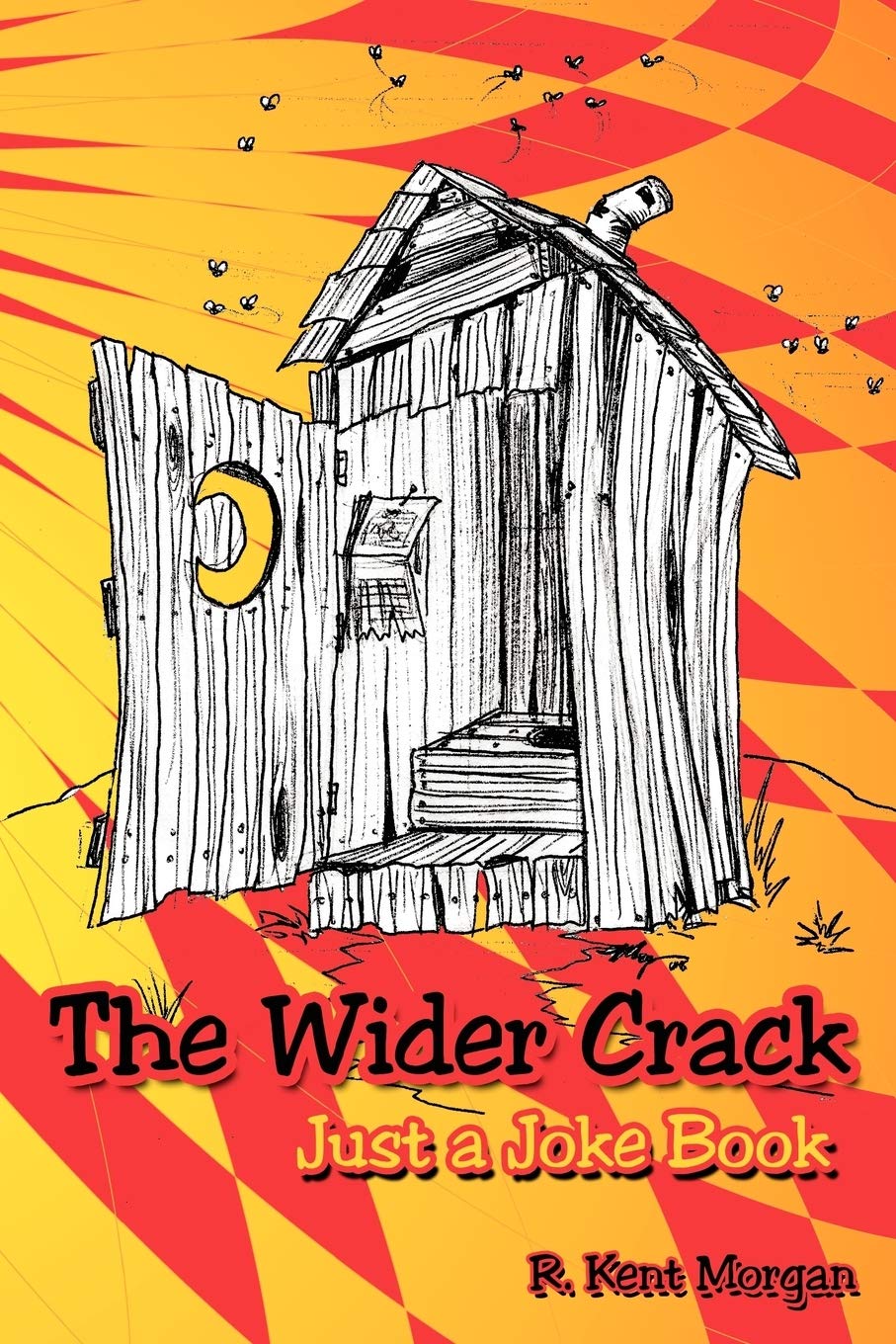 The Wider Crack: Just a Joke Book Books