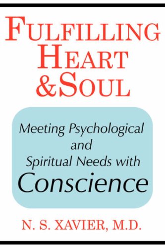 Fulfilling Heart and Soul: Meeting Psychological and Spiritual Needs With Conscience Psychology