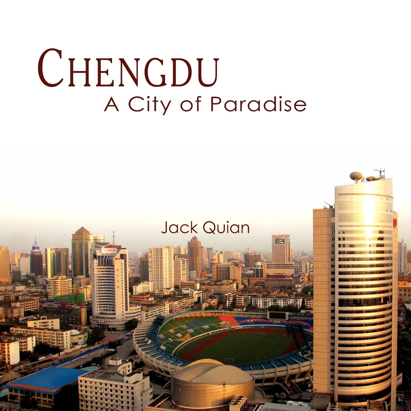 Chengdu: A City of Paradise Books