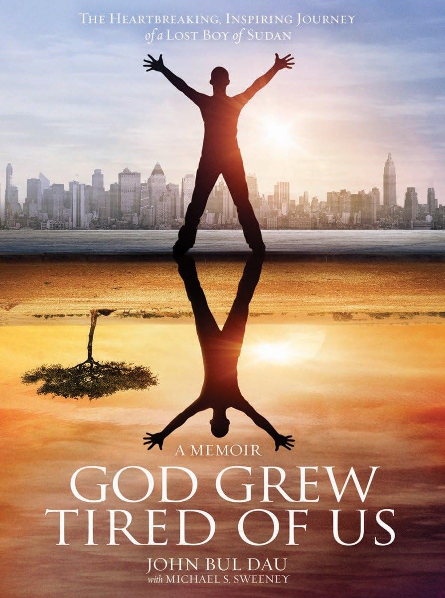 God Grew Tired Of Us: A Memoir Social Sciences