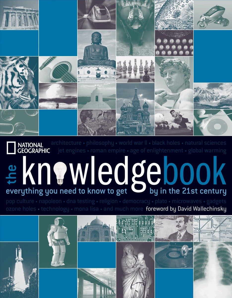 The Knowledge Book: Everything You Need to Know to Get By in the 21st Century Reference Books