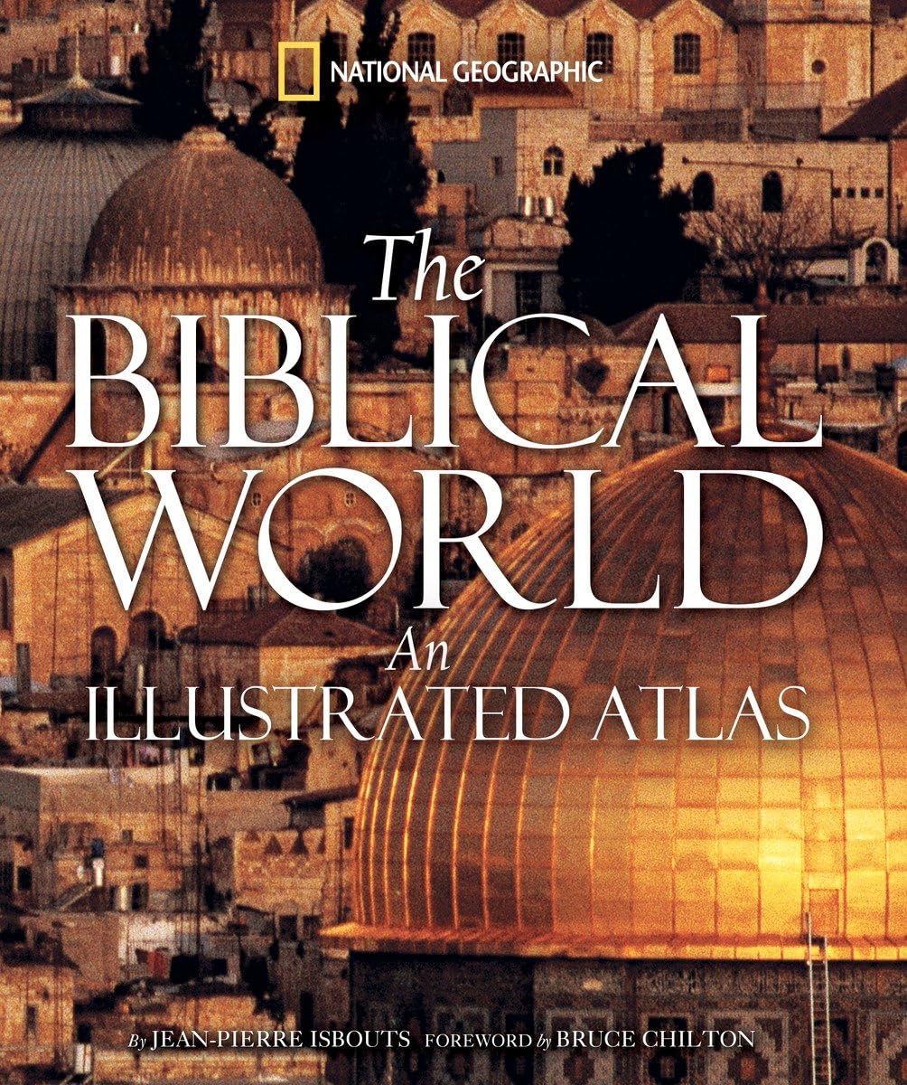 Biblical World, The: An Illustrated Atlas Philosophy