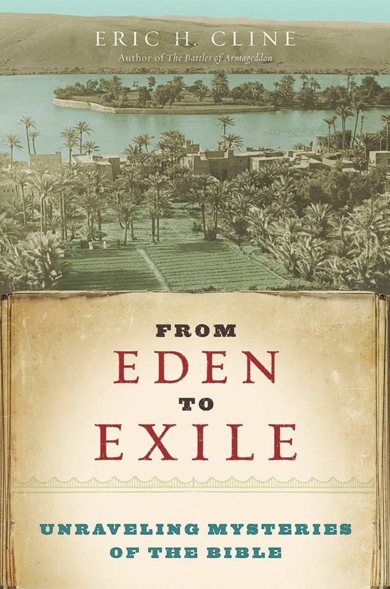 From Eden to Exile: Unraveling Mysteries of the Bible Social Sciences