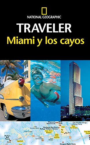 National Geographic Traveler Miami y los cayos book
