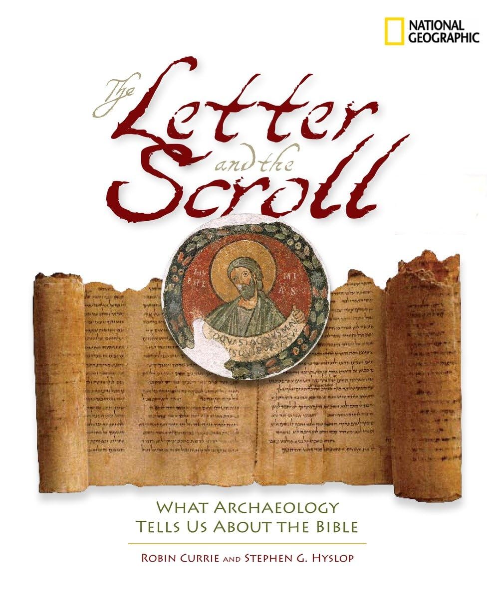The Letter and the Scroll: What Archaeology Tells Us About the Bible Social Sciences