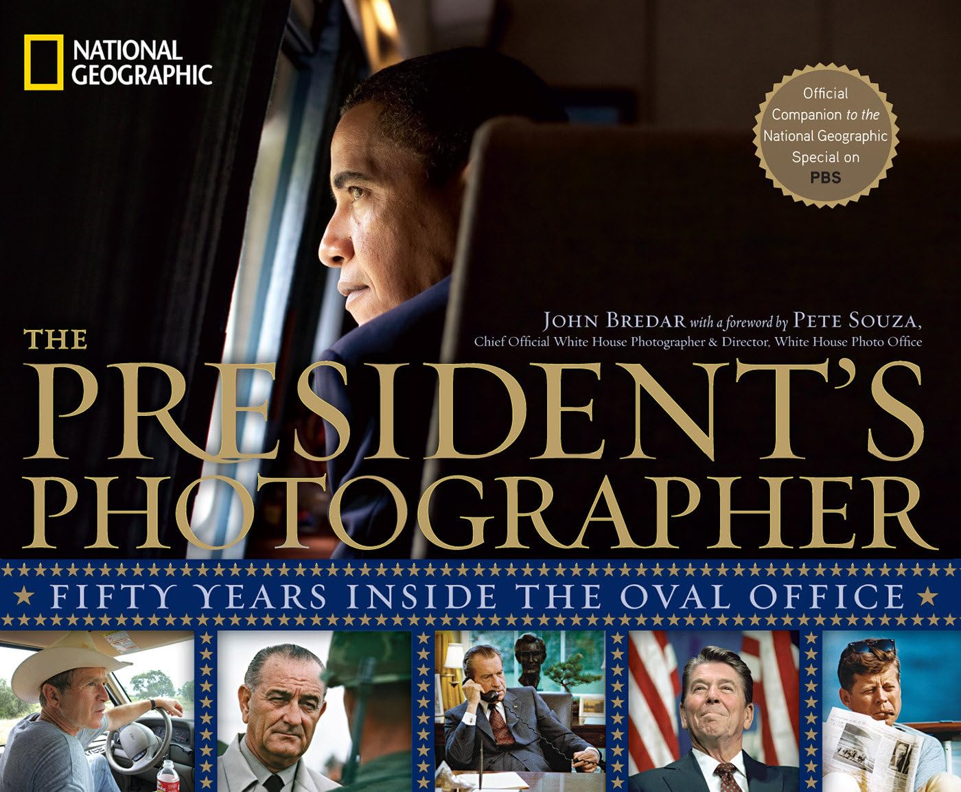 The President's Photographer: Fifty Years Inside the Oval Office Memories