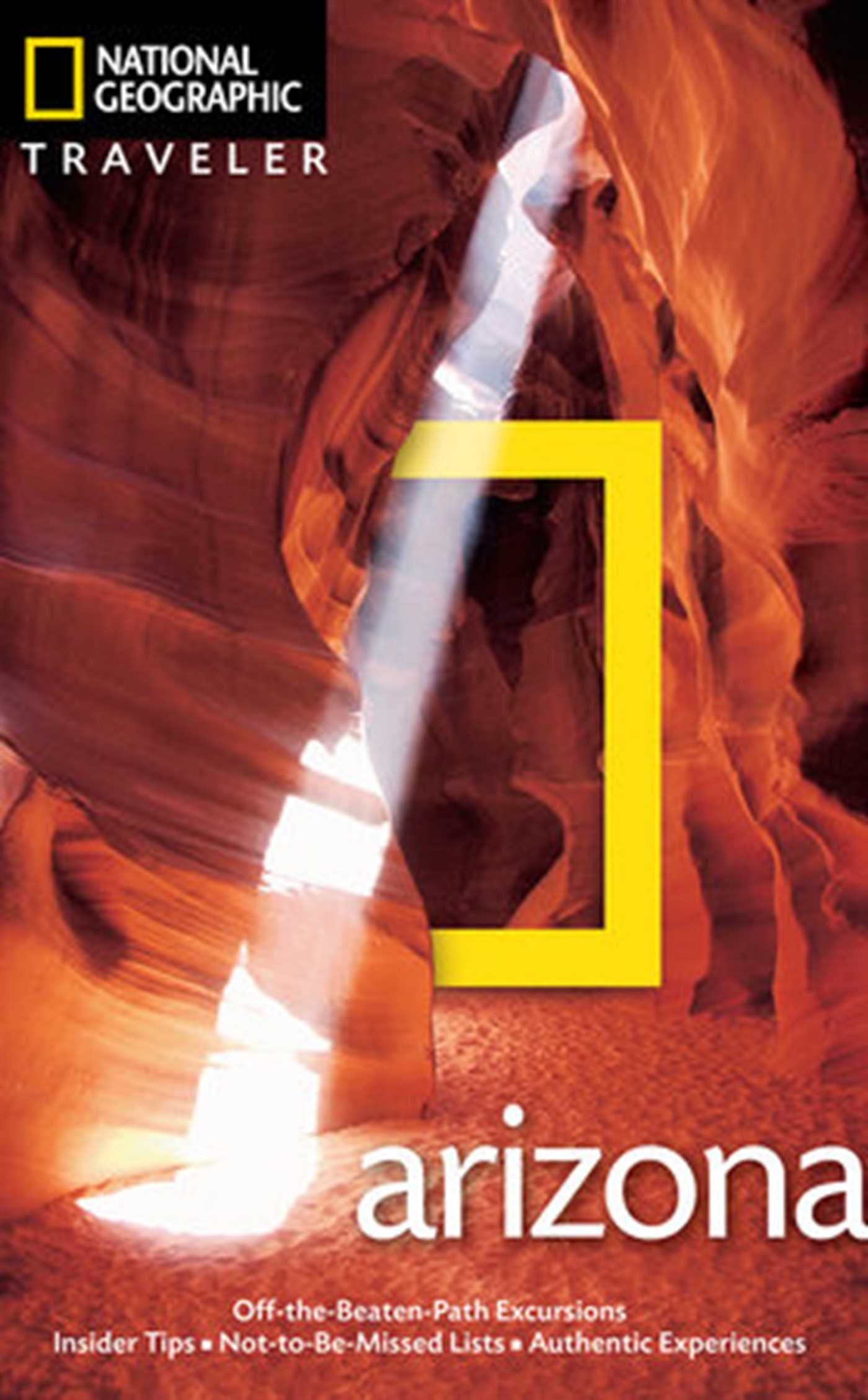 National Geographic Traveler: Arizona, 4th edition (National Georgaphic Traveler) Leisure, Home & Garden