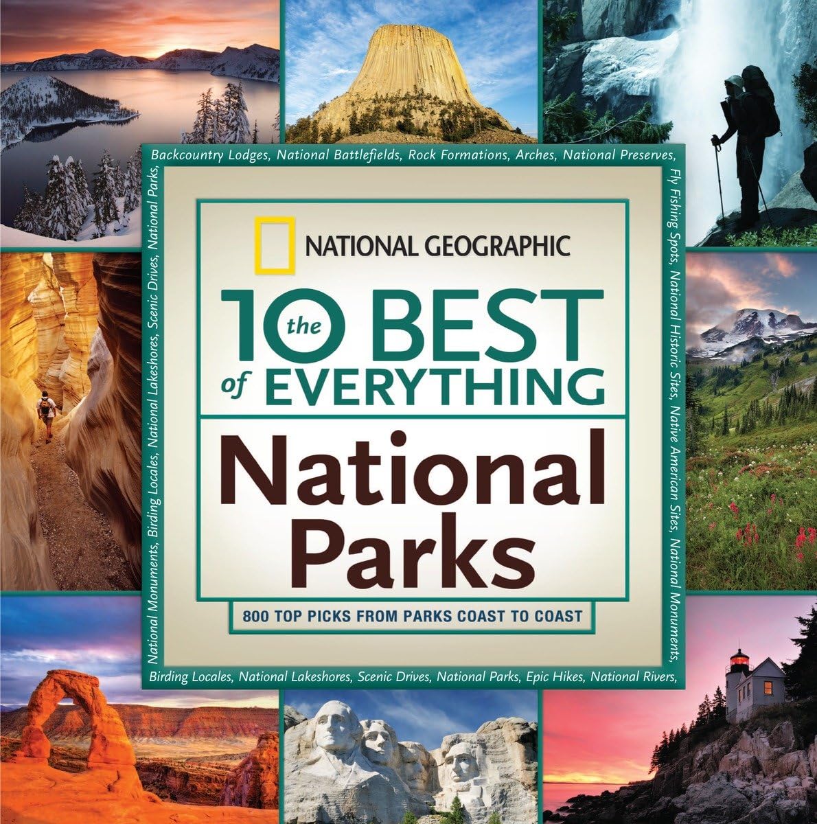The 10 Best of Everything National Parks Leisure, Home & Garden