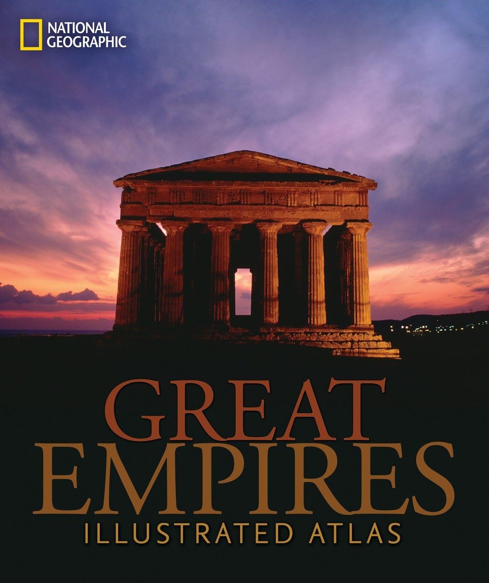 Great Empires: An Illustrated Atlas Film, Art & Culture