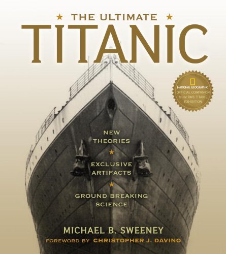 The Ultimate Titanic: New Theories, Exclusive Artifacts, Groundbreaking Science Leisure, Home & Garden