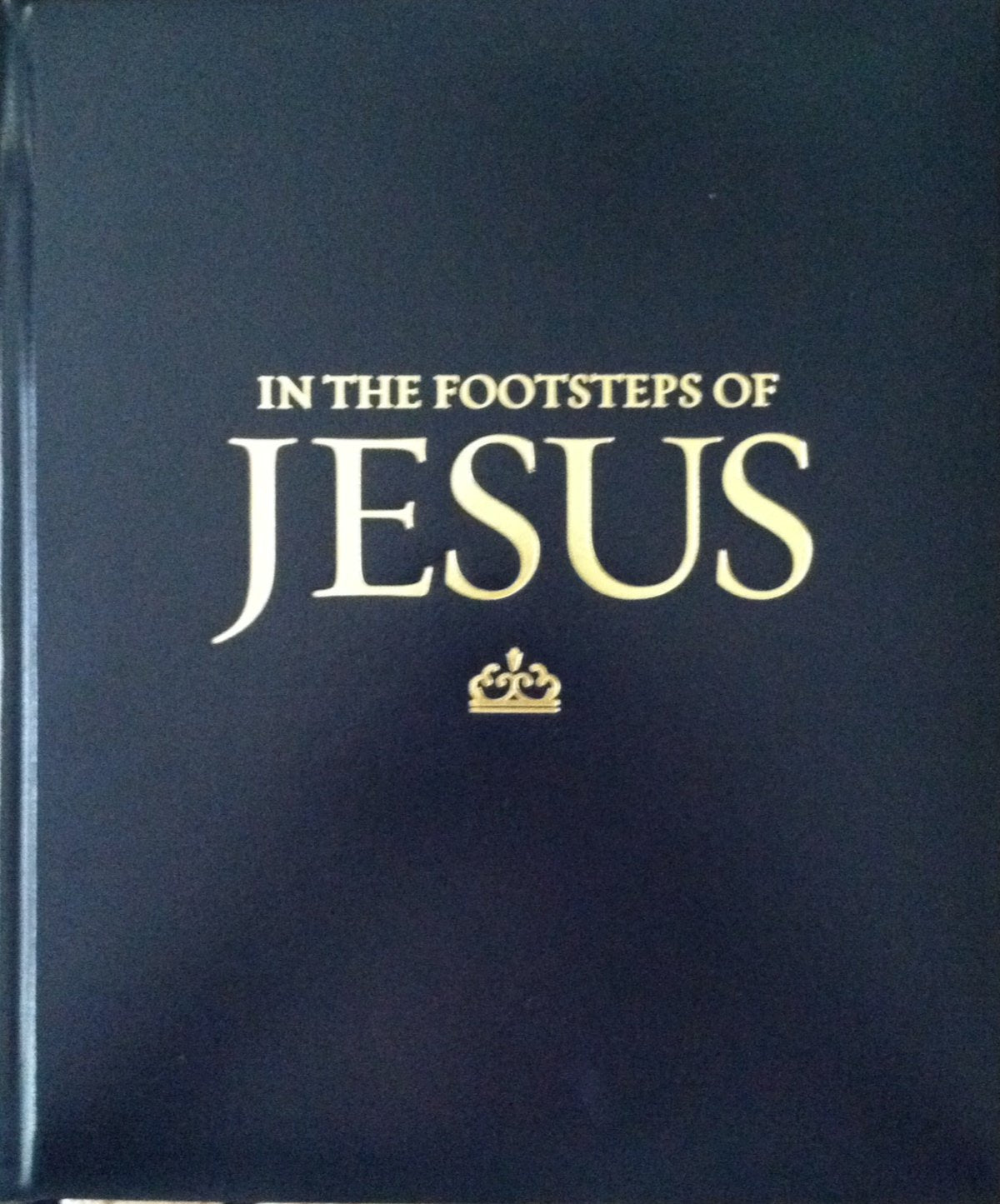 Footsteps of Jesus: A Chronicle of His Life and the Origins of Christianity Memories