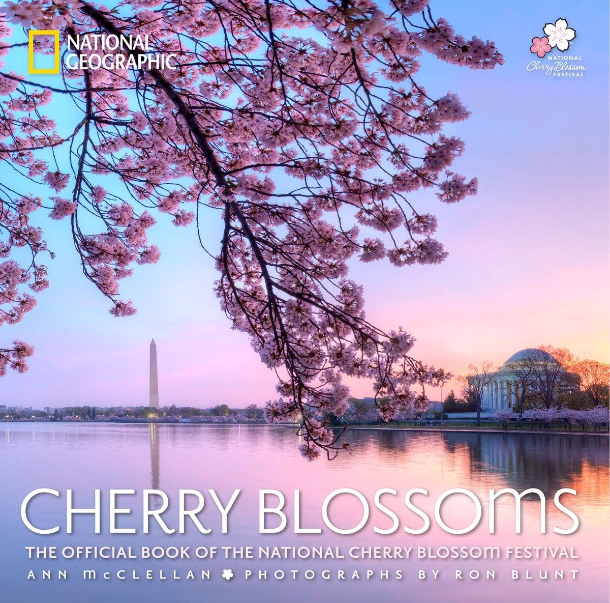 Cherry Blossoms: The Official Book of the National Cherry Blossom Festival Social Sciences
