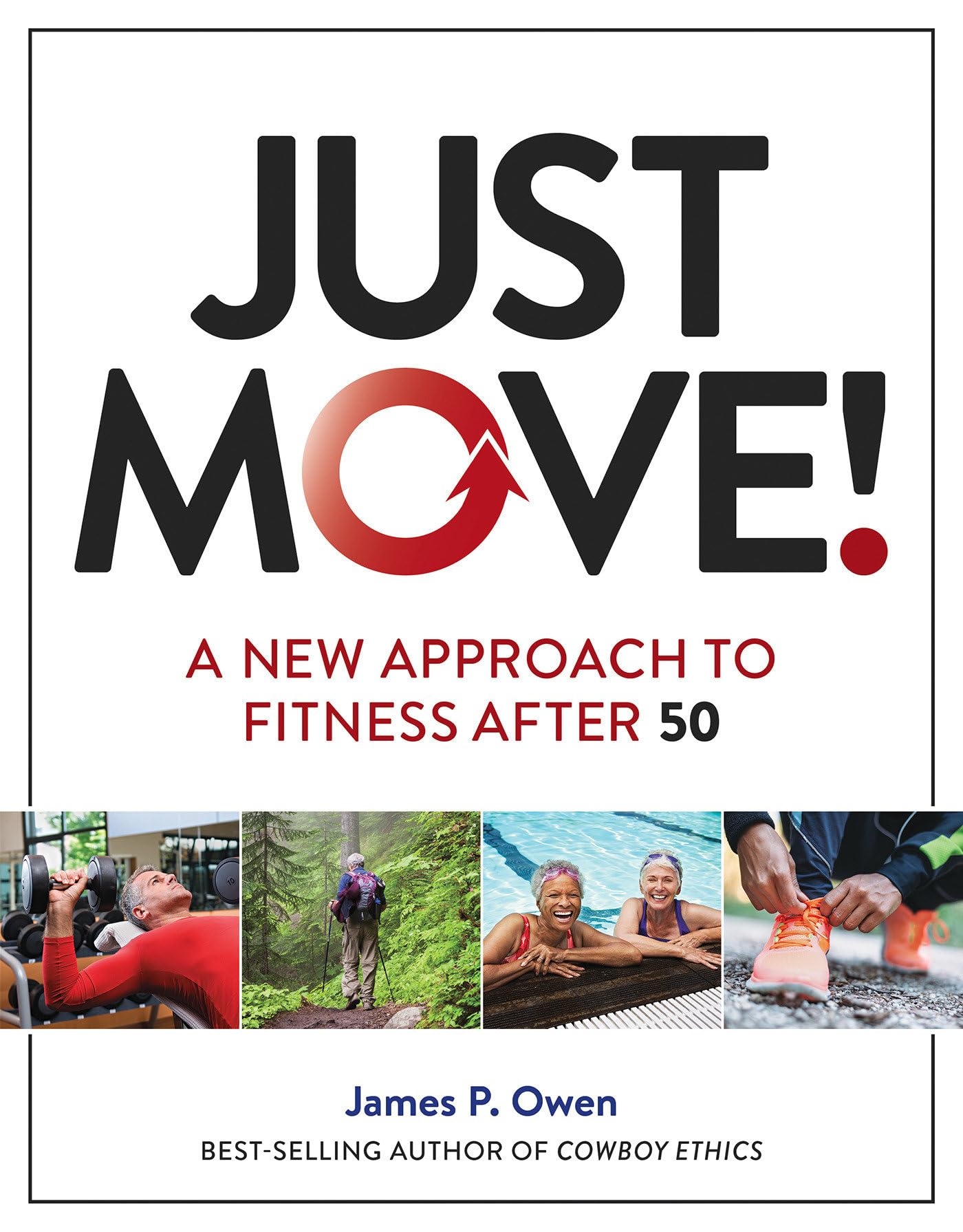 Just Move!: A New Approach to Fitness After 50 Business, Finance & Career
