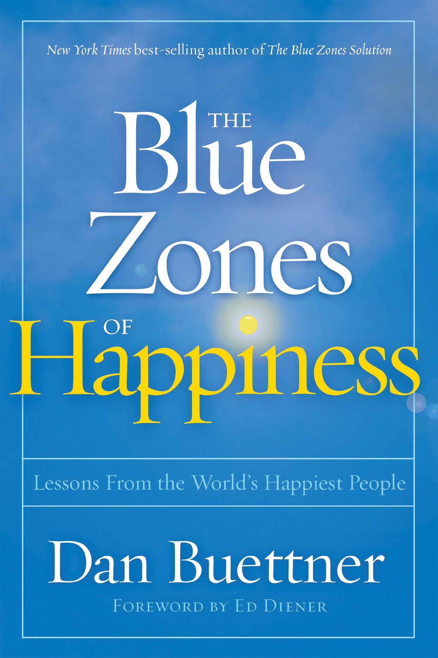 The Blue Zones of Happiness Business, Finance & Career