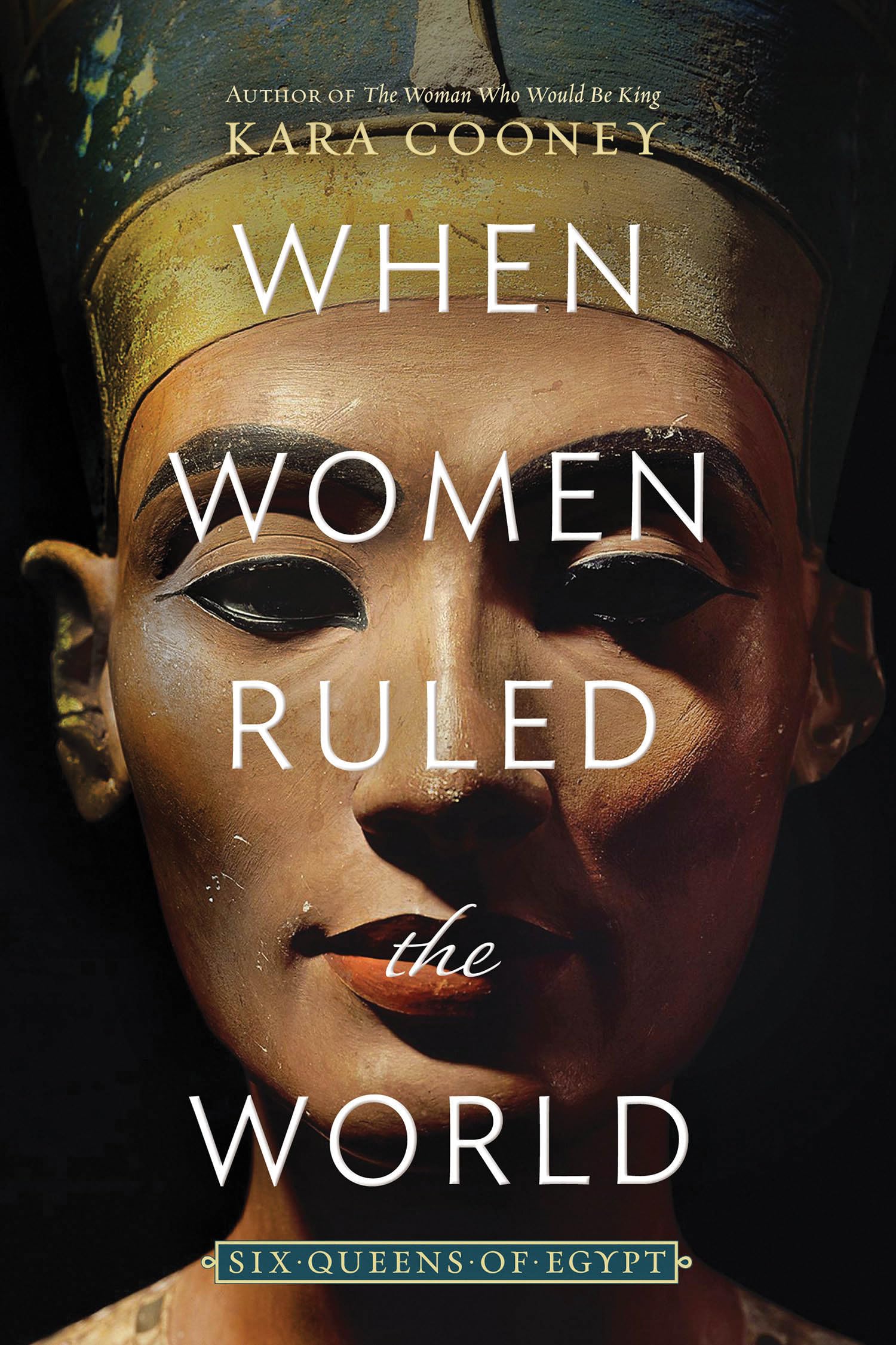 When Women Ruled the World Books