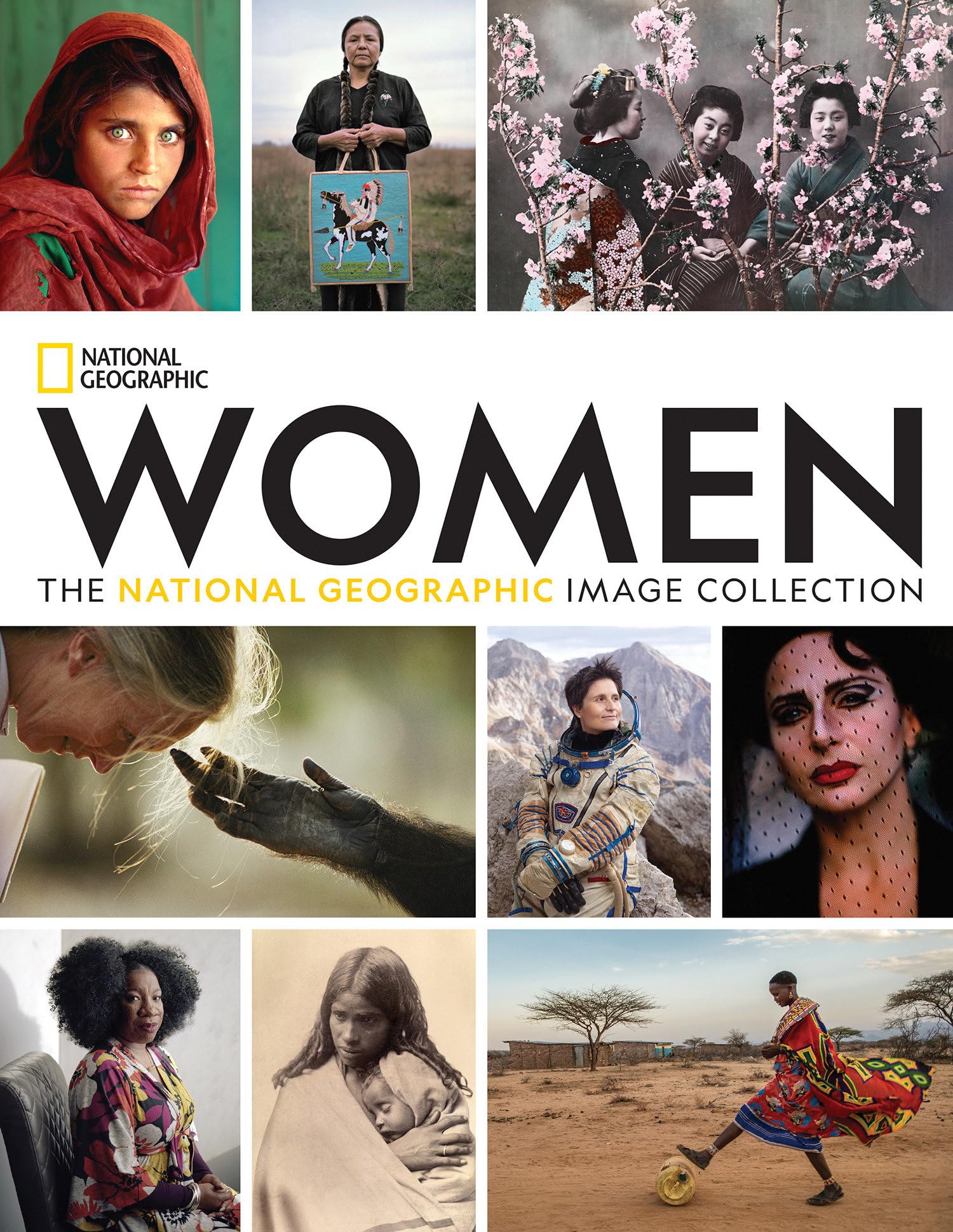 Women: The National Geographic Image Collection Social Sciences