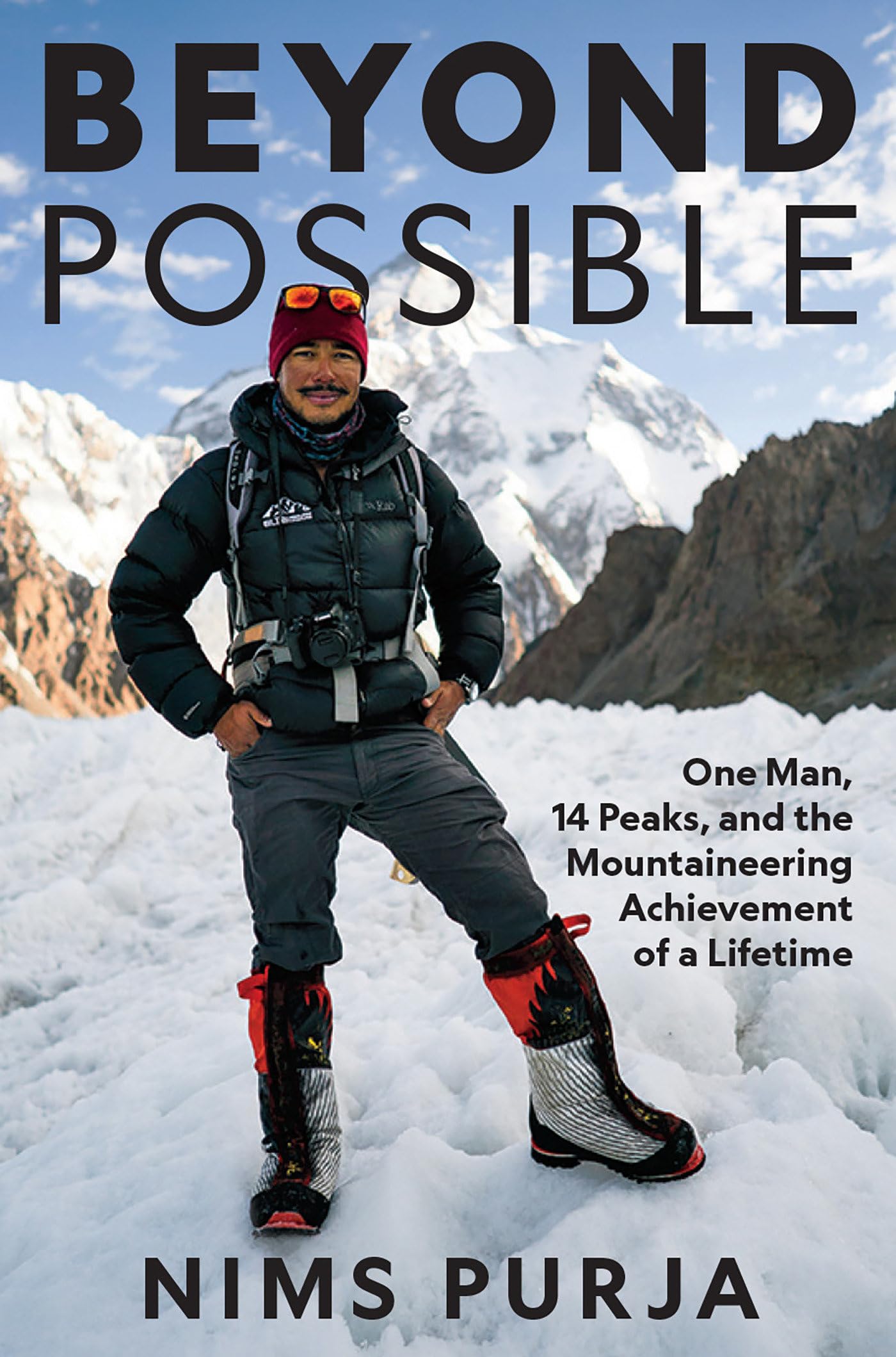 Beyond Possible: One Man, Fourteen Peaks, and the Mountaineering Achievement of a Lifetime Politics & Society
