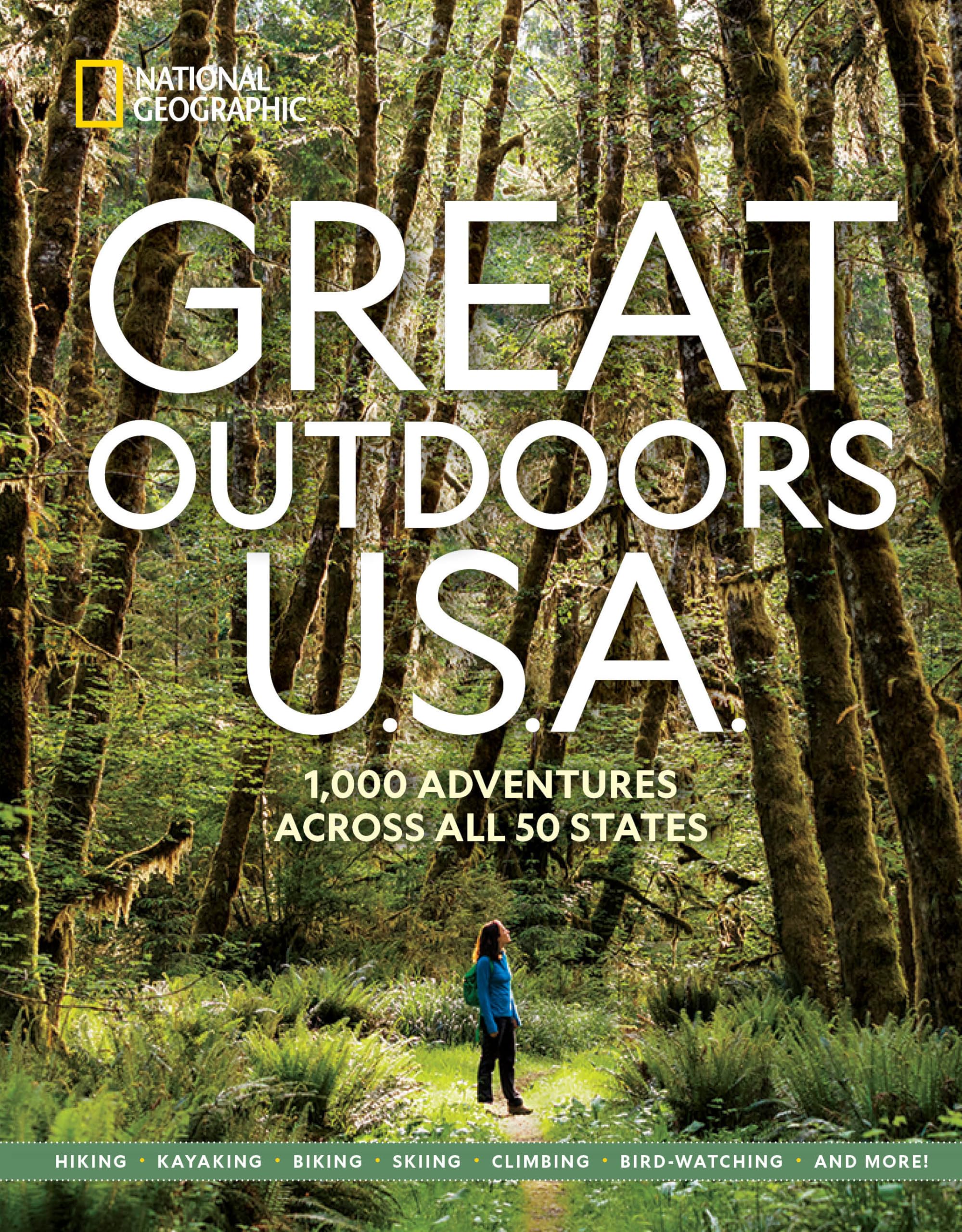 Great Outdoors U.S.A.: 1,000 Adventures Across All 50 States (National Geographic) Leisure, Home & Garden