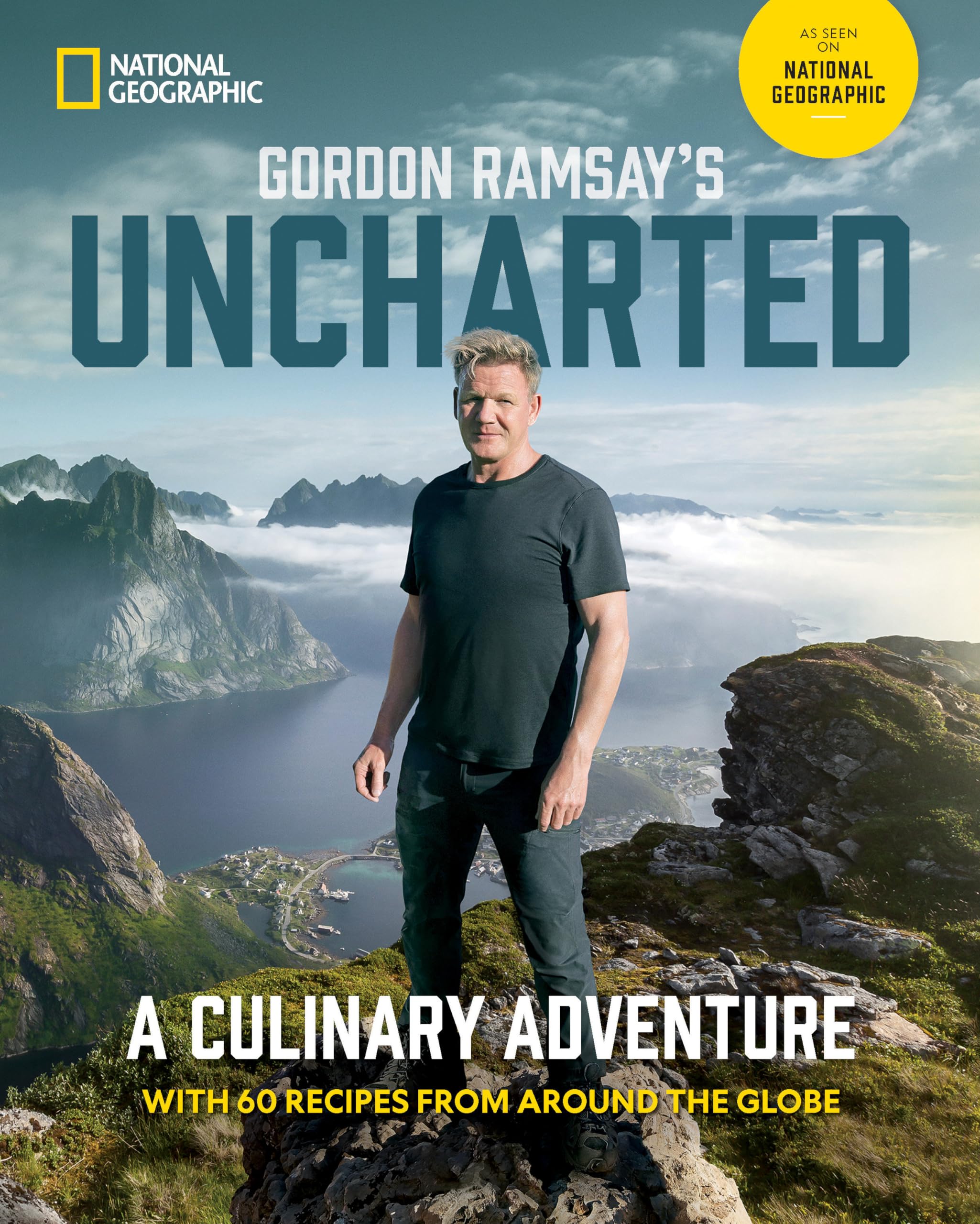 Gordon Ramsay's Uncharted: A Culinary Adventure With 60 Recipes From Around the Globe Leisure, Home & Garden