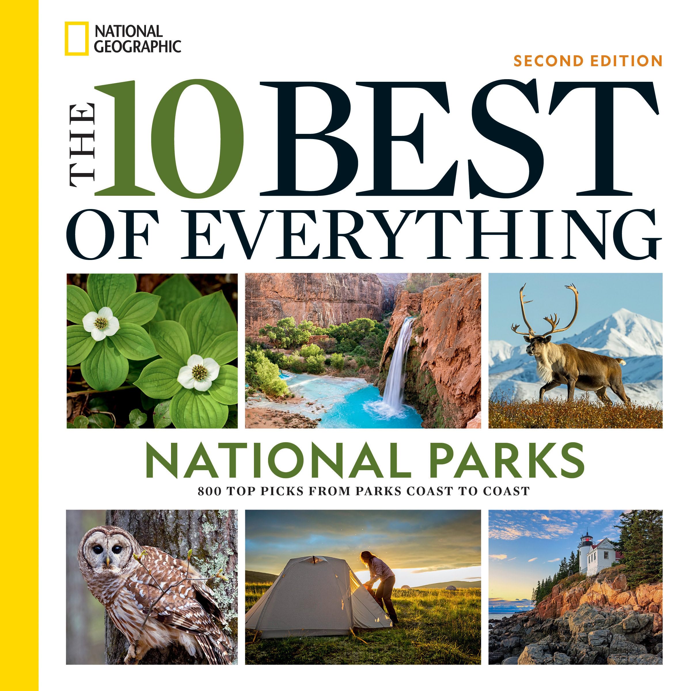 The 10 Best of Everything National Parks, 2nd Edition: 800 Top Picks From Parks Coast to Coast (National Geographic) Mathematics