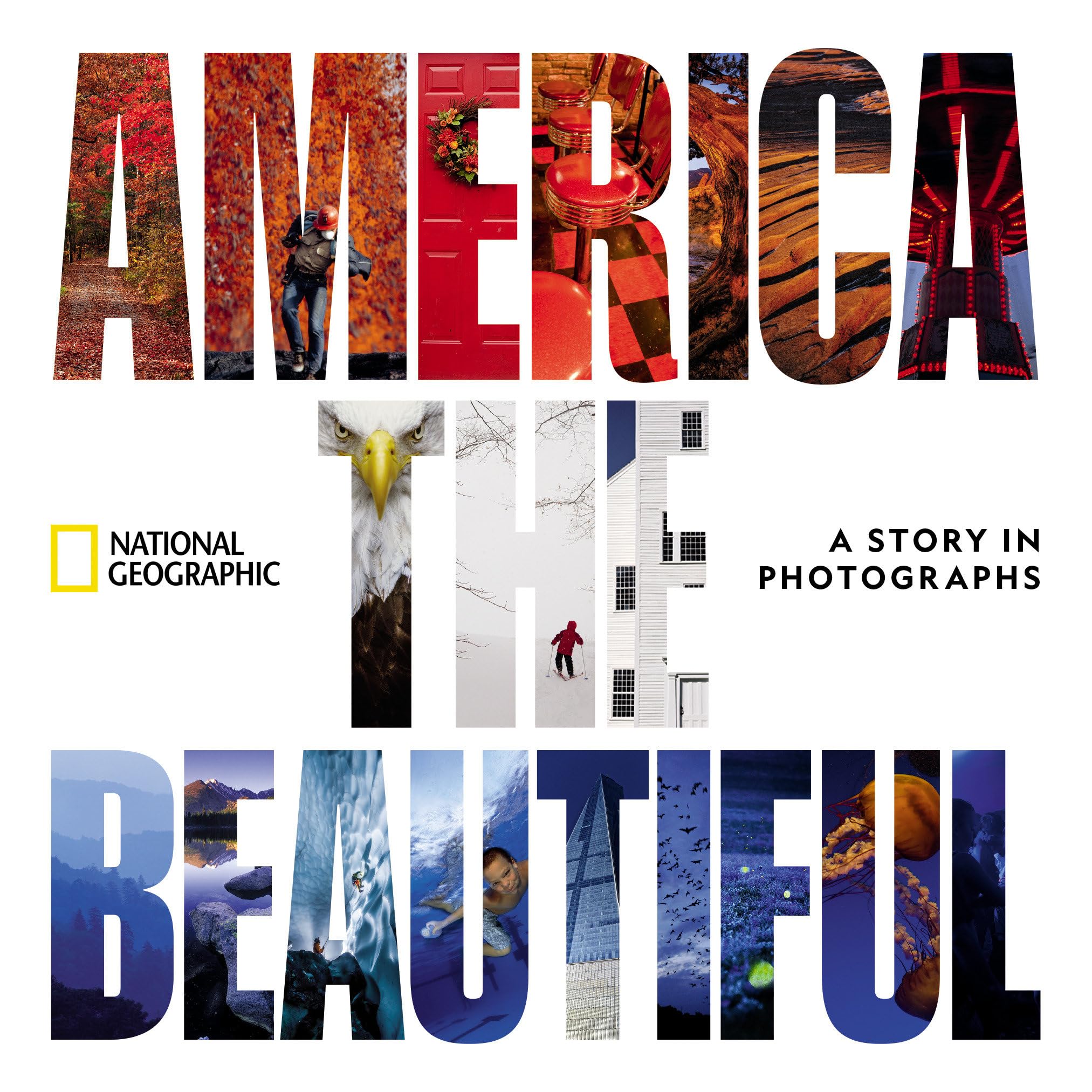 America the Beautiful: A Story in Photographs (National Geographic Collectors Series) Arts & Music