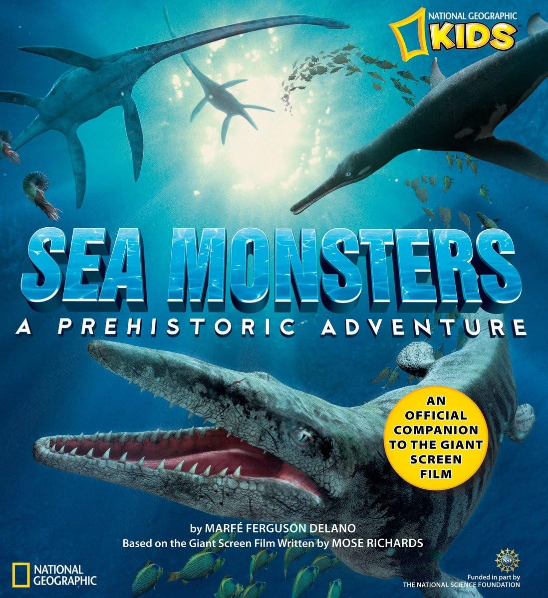 Sea Monsters: A Prehistoric Adventure Non-fiction