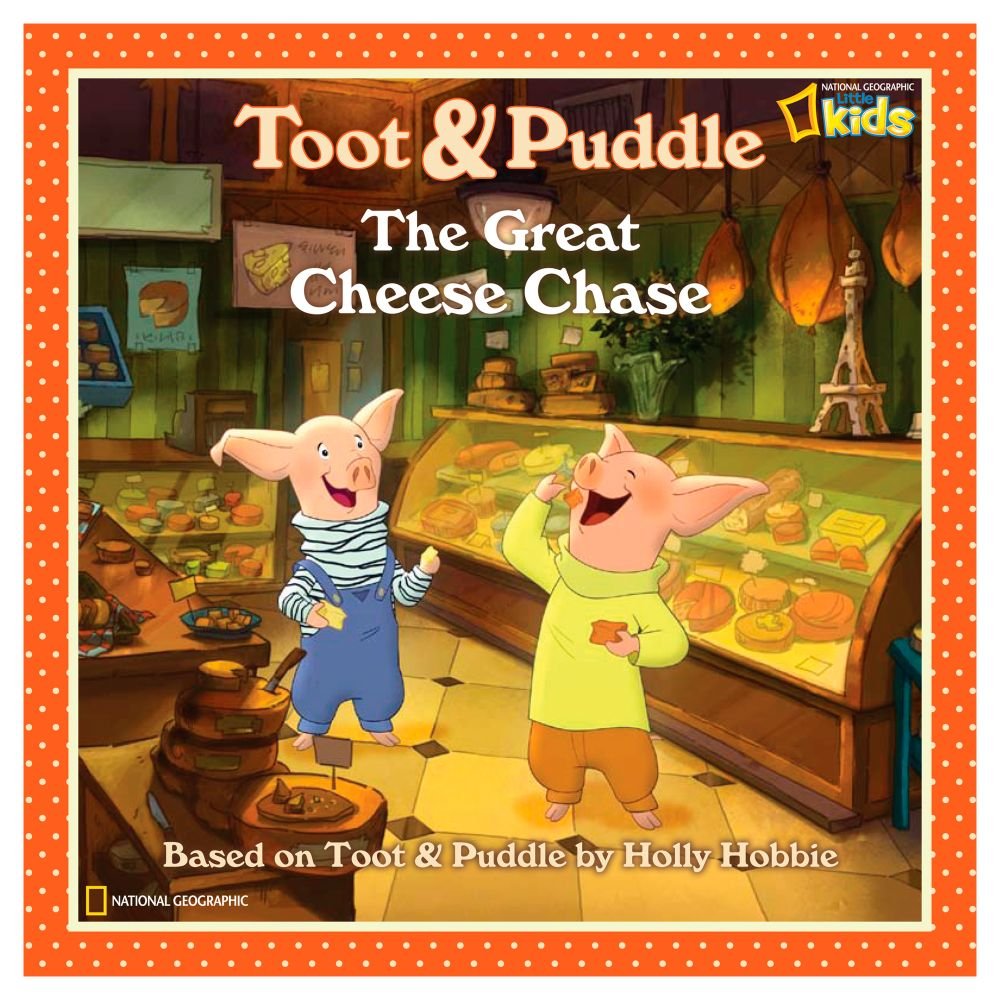 Toot and Puddle: The Great Cheese Chase Non-fiction