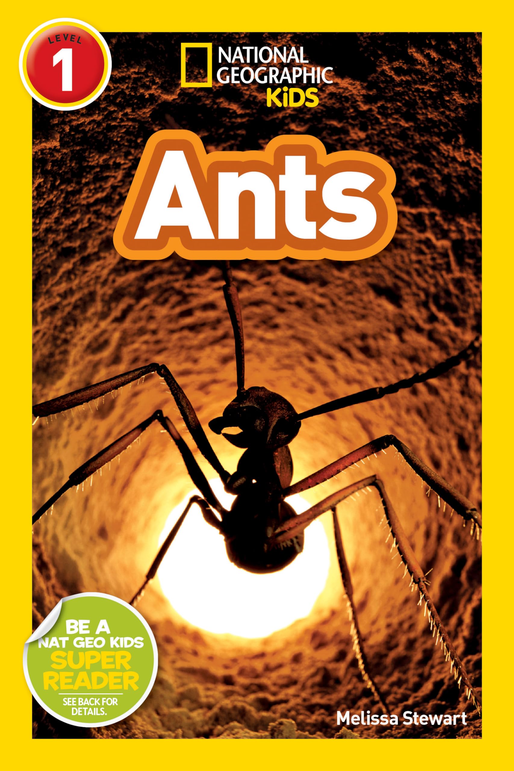 Ants (National Geographic Kids Readers, Level 1) Novels & Short Stories