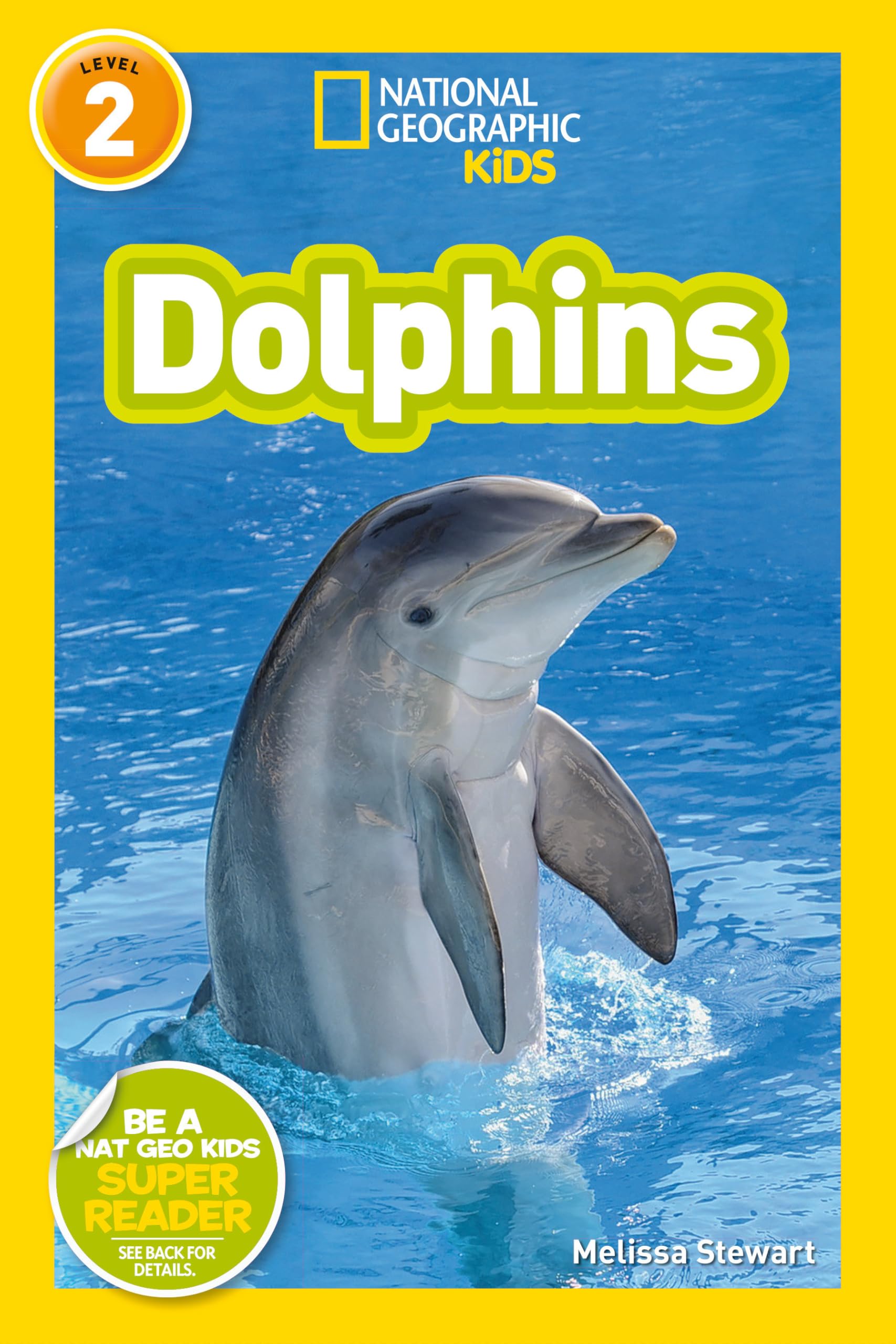 Dolphins (National Geographic Kids Readers, Level 2) Novels & Short Stories