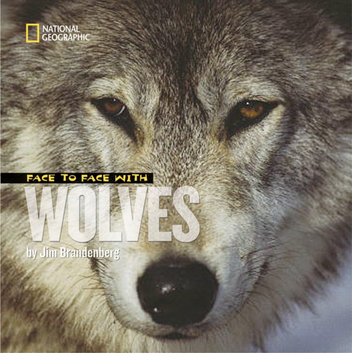 Face to Face with Wolves (Face to Face with Animals) Novels & Short Stories