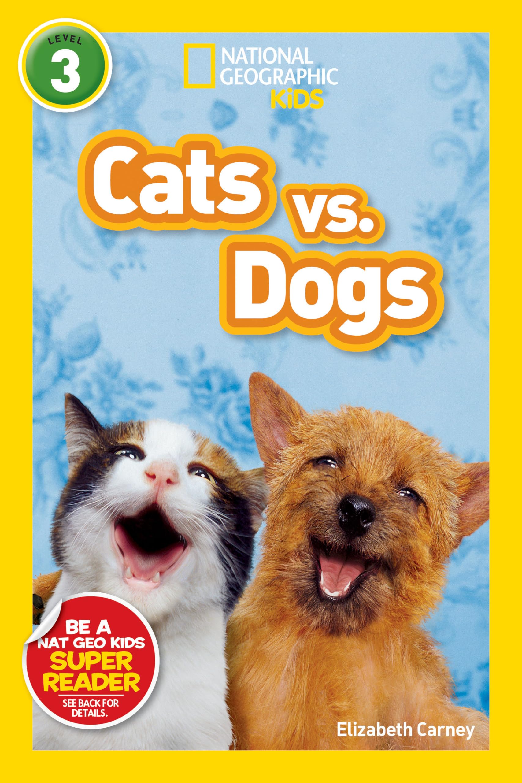 National Geographic Readers: Cats vs. Dogs book