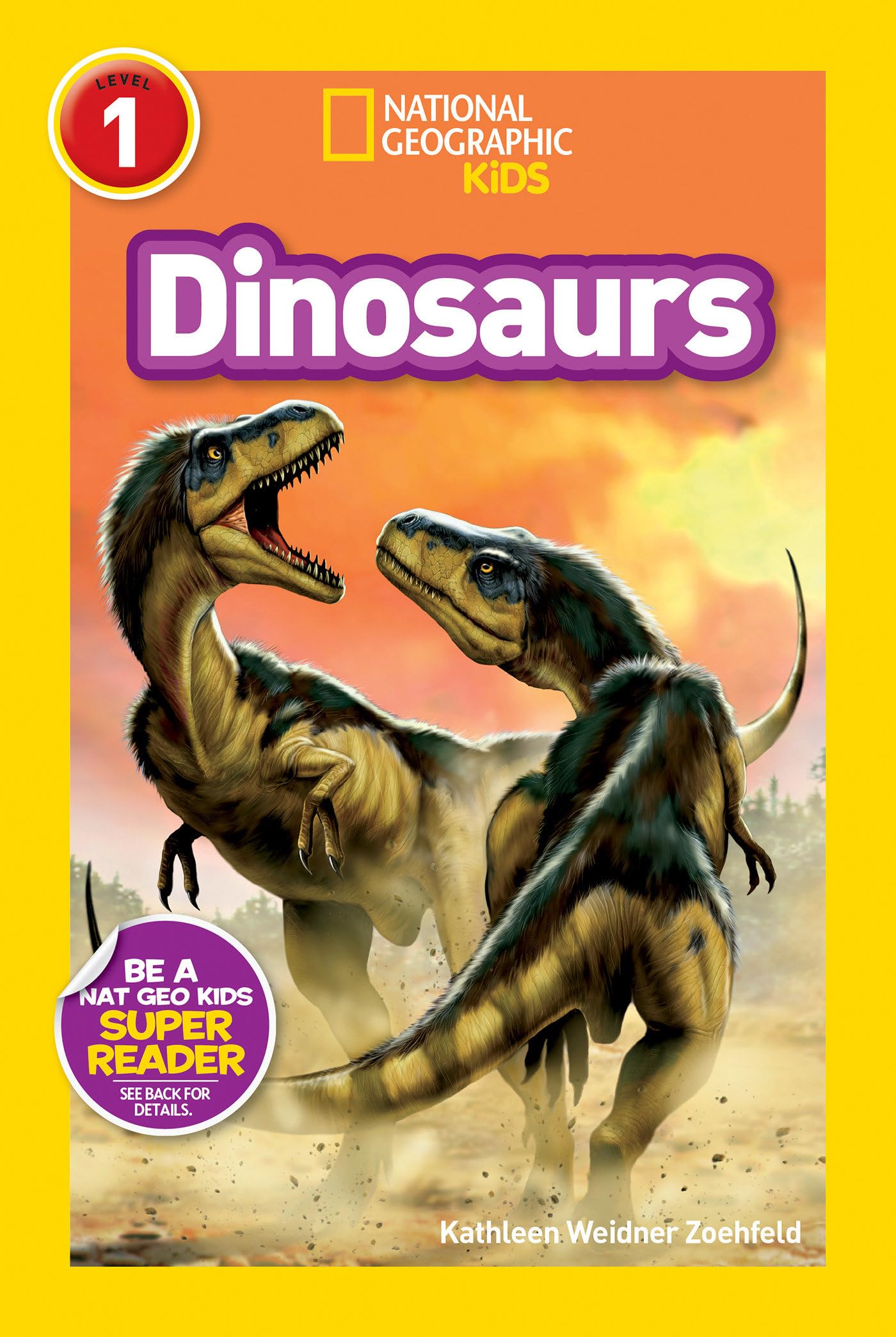 Dinosaurs (National Geographic Kids Readers, Level 1) Non-fiction