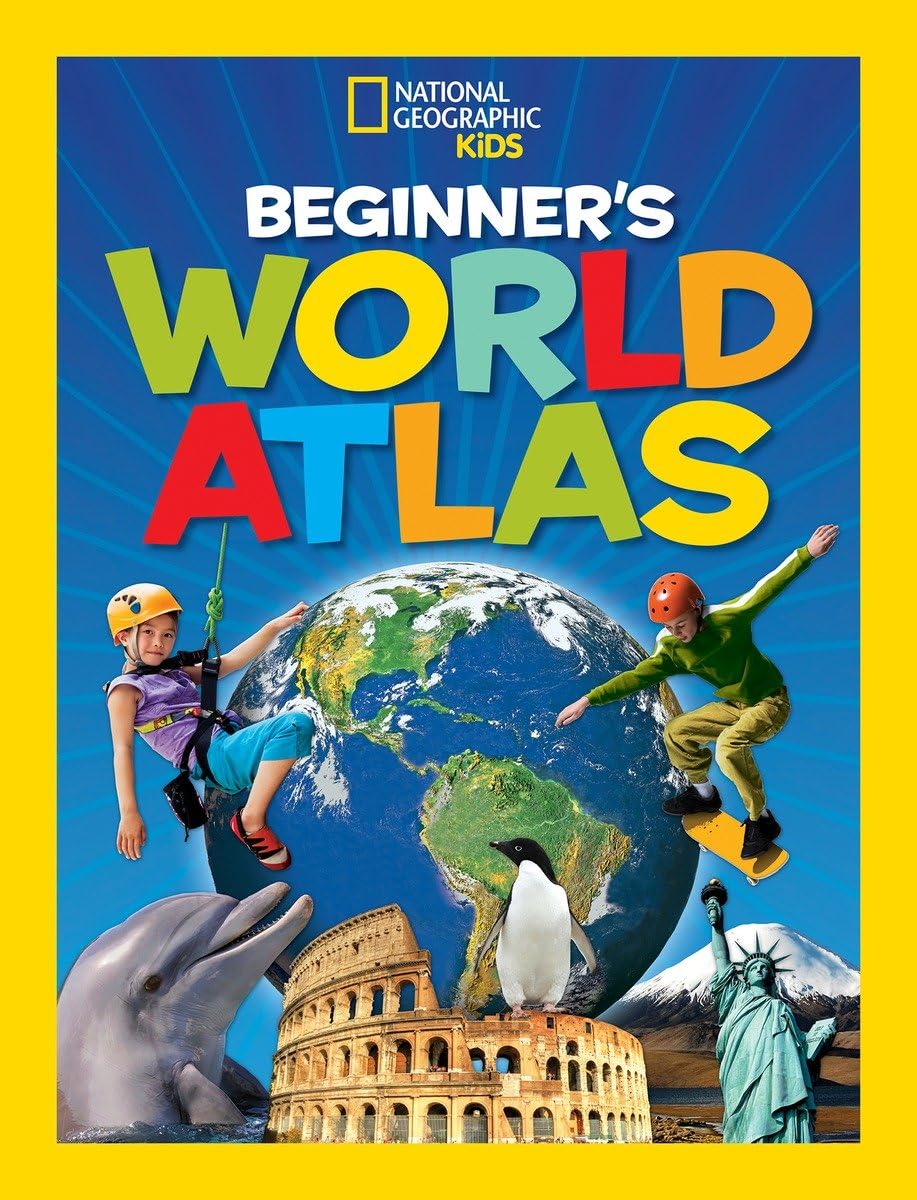 National Geographic Kids Beginner's World Atlas, 3rd Edition Non-fiction