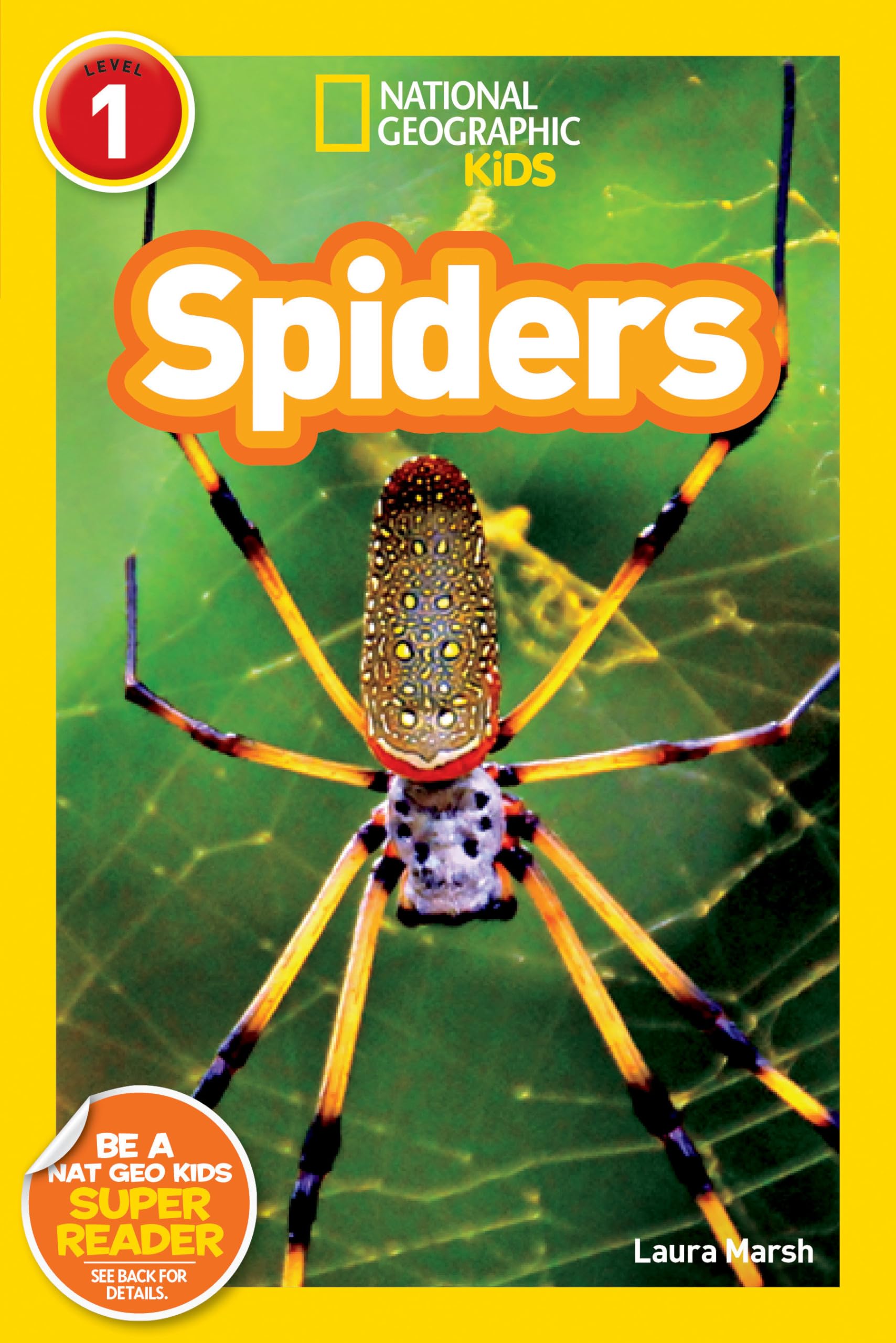 Spiders (National Geographic Kids Readers, Level 1) Novels & Short Stories
