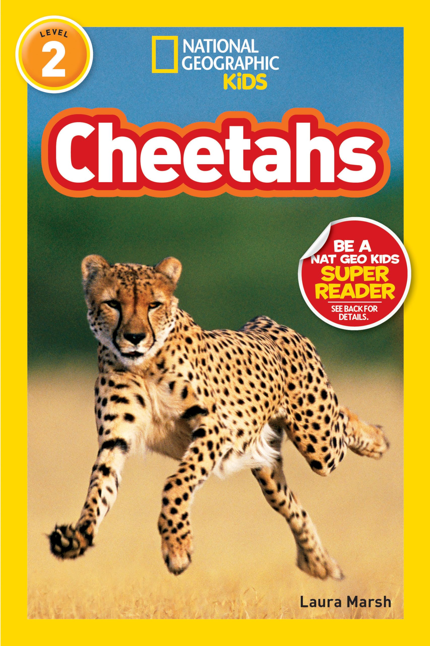Cheetahs (National Geographic Kids Readers, Level 2) Novels & Short Stories