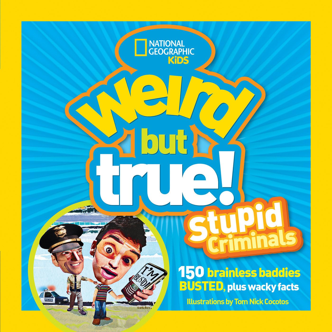 Weird But True: Stupid Criminals Tiptoi & Games
