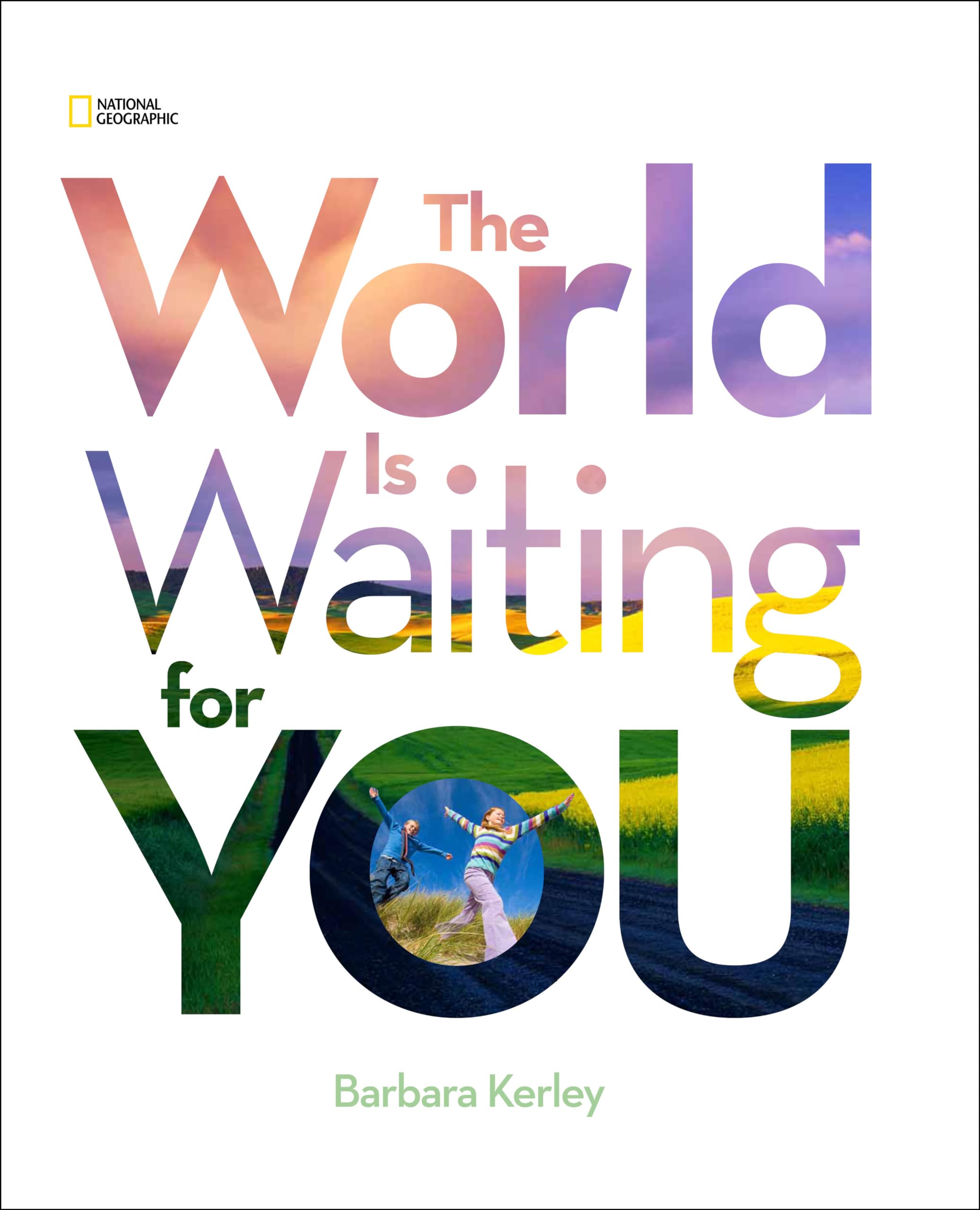 World Is Waiting For You, The (Barbara Kerley Photo Inspirations) Leisure & Fun