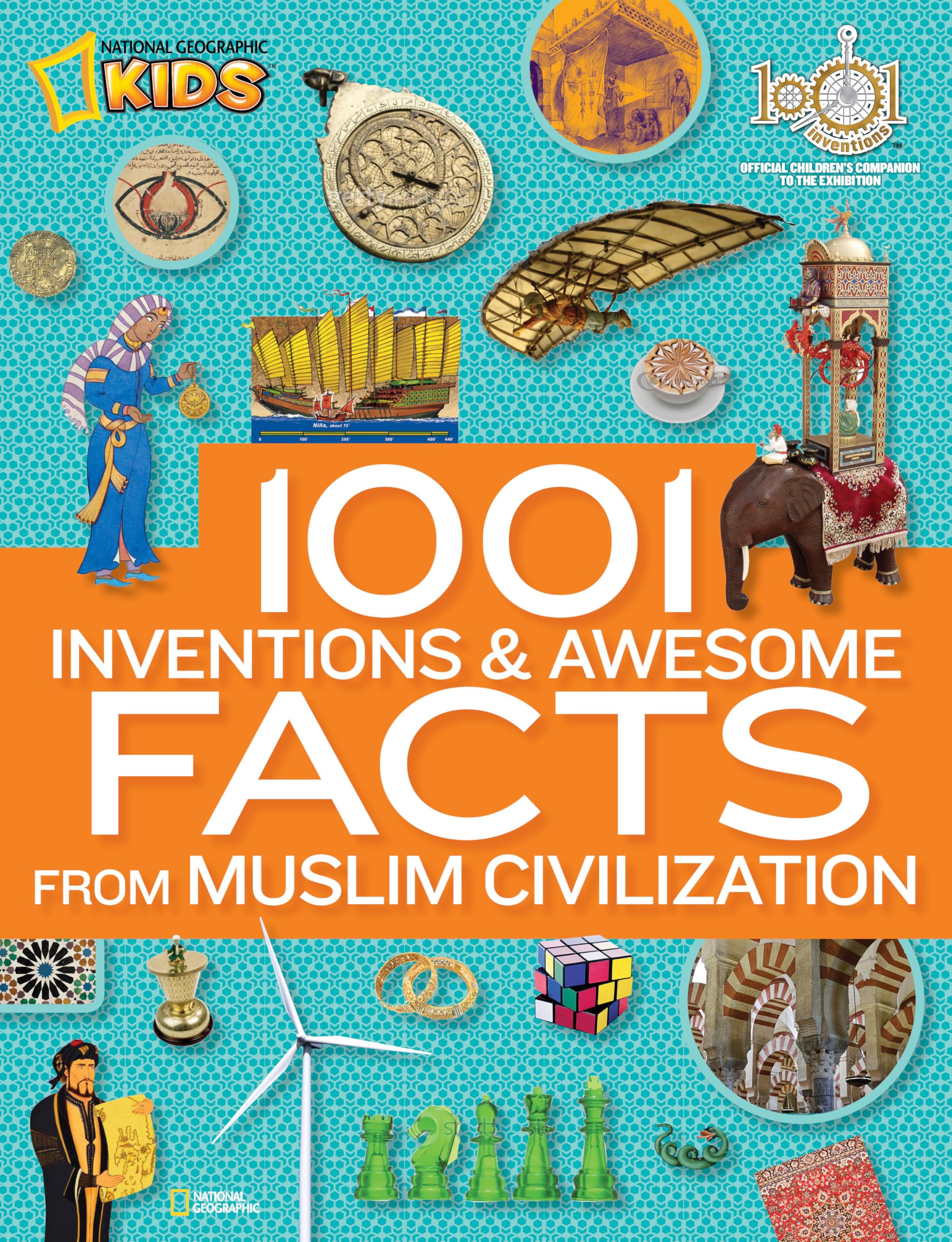 1001 Inventions and Awesome Facts from Muslim Civilization: Official Children's Companion to the 1001 Inventions Exhibition (1,000 Facts About, Band 10) Religion & Esotericism