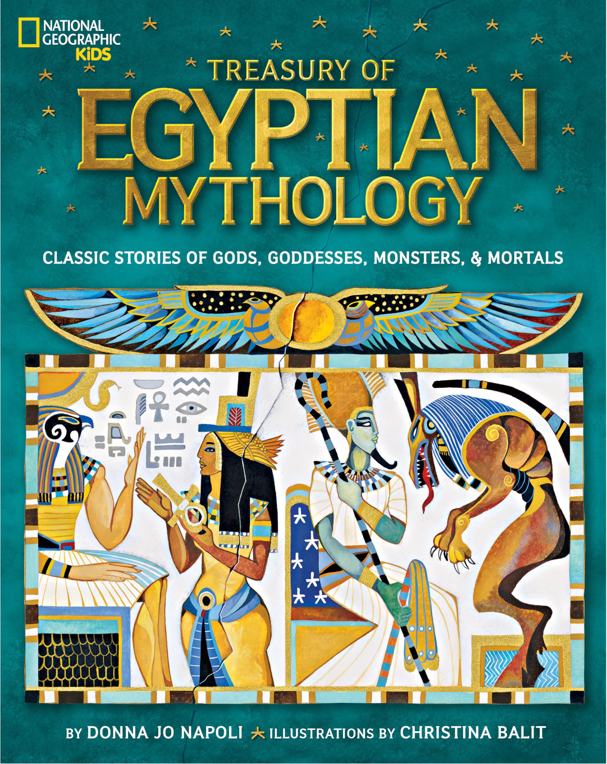Treasury of Egyptian Mythology: Classic Stories of Gods, Goddesses, Monsters & Mortals book