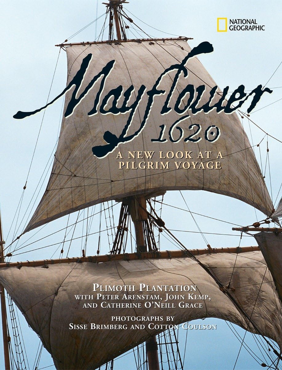 Mayflower 1620: A New Look at a Pilgrim Voyage Politics & History