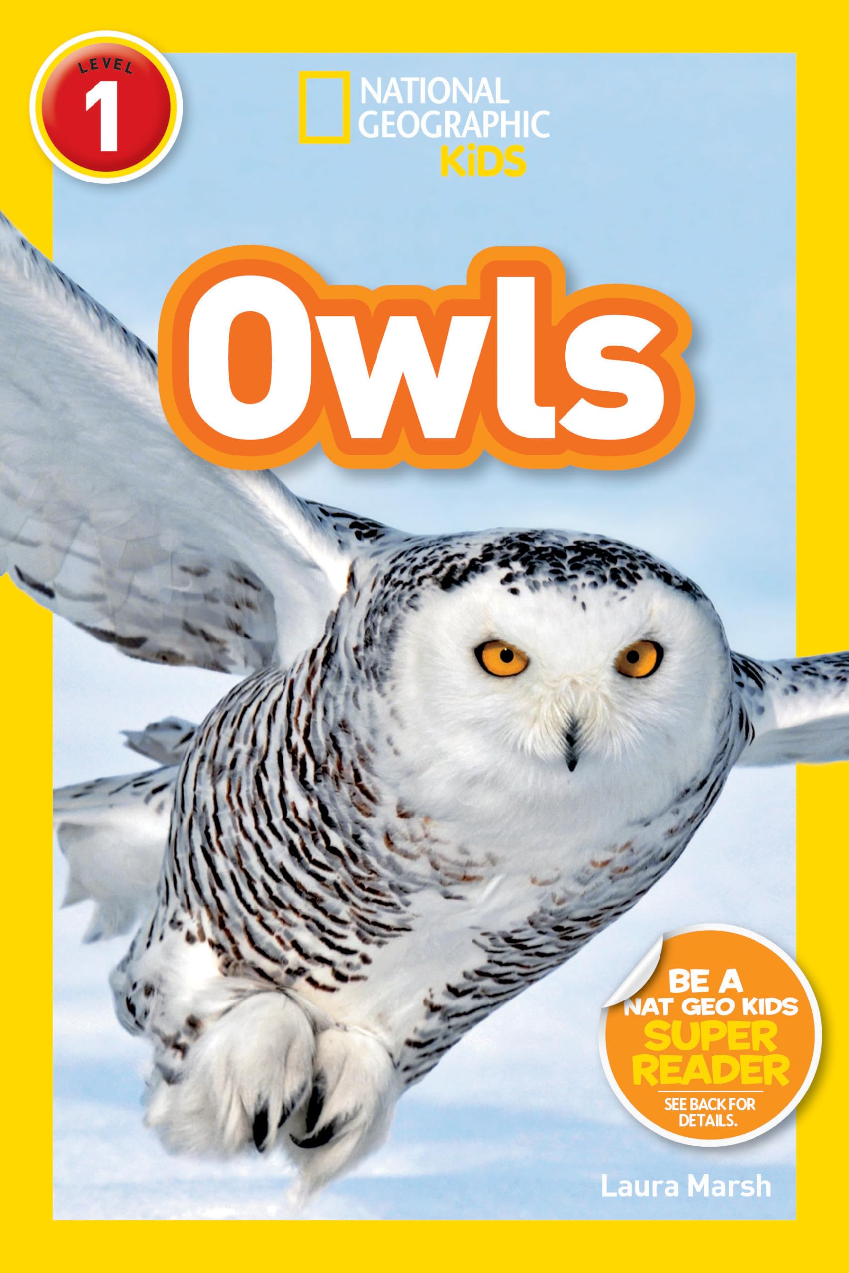 Owls (National Geographic Kids Readers, Level 1) Novels & Short Stories