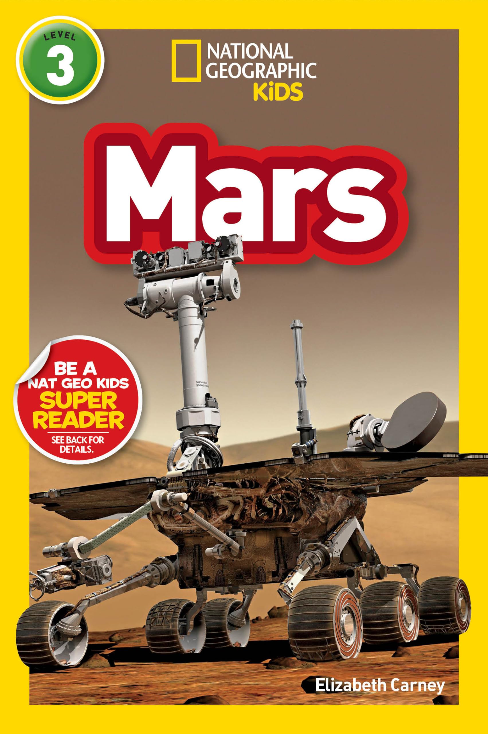 Mars (National Geographic Kids Readers, Level 3) Study Guides